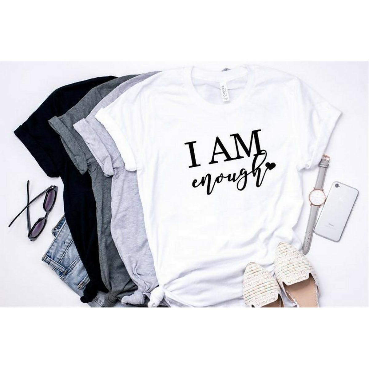 I Am Enough Shirt Positive Shirt Women Graphic Tee Unisex Shirt Mom Positive Shirt - ValueBox