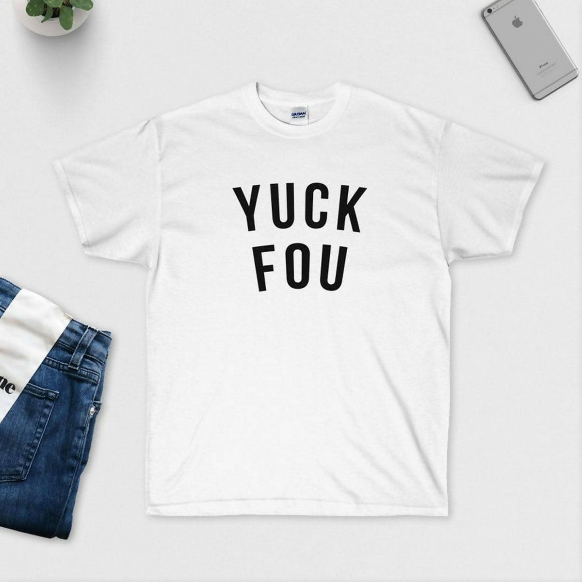 Khanani's YUCK FOU T-Shirt - Funny Shirt for men - ValueBox