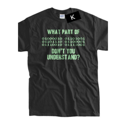 Funny Binary Code T-Shirt geek nerd computers Computer Code What Part of Binary Code Don't You Understand Gifts for Dad T-Shirt Men - ValueBox