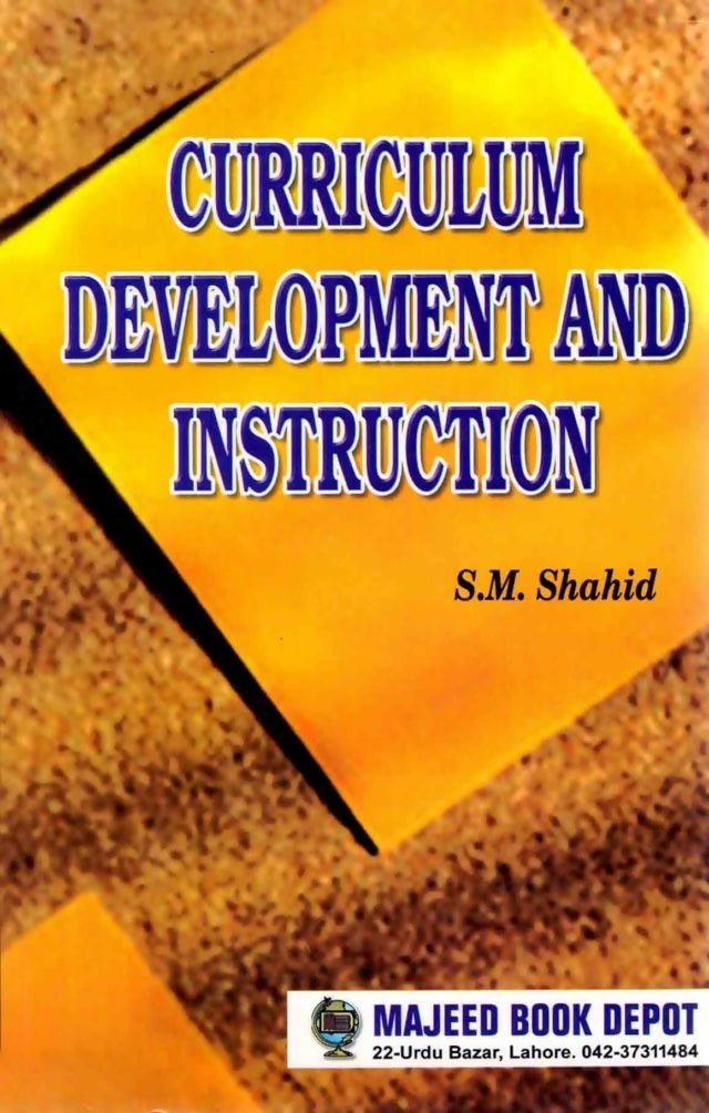 Curriculum-Development-And-Instruction-By-S.M-Shahid-1