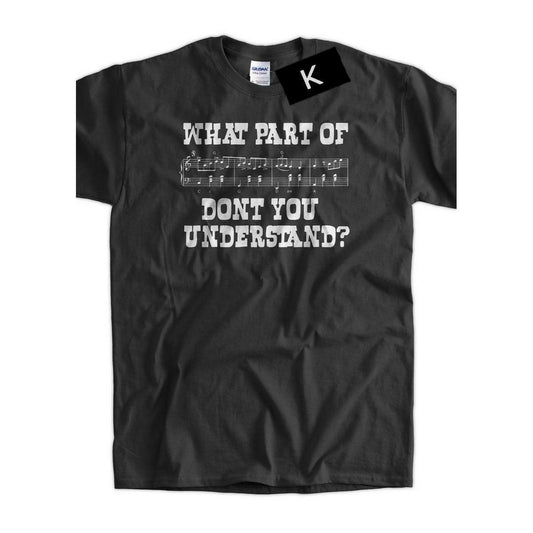 Funny Music T-Shirt What Part of Music Don't You Understand T-Shirt Screen Printed T-Shirt Tee Shirt T Shirt Men - ValueBox