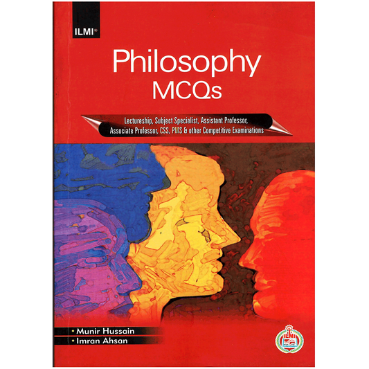 Philosophy-MCQs-By-Munir-Hussain-and-Imran-Ahsan-ILMI