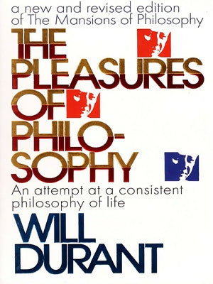 The-Pleasures-Of-Philosophy-By-Will-Durant