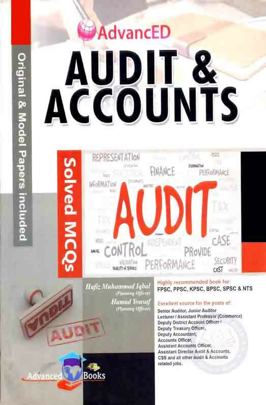 Advanced-Audit-And-Accounts-Solved-MCQS-For-FPSC-PPSC-CSS-By-Hafiz-M.Iqbal_