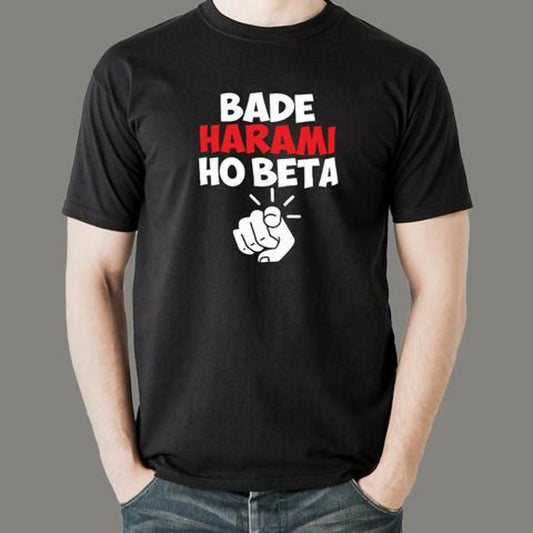 Bade Harami Ho Beta T-Shirts For Men - ValueBox