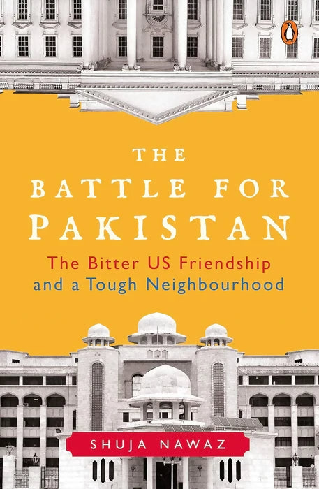 The_Battle_for_Pakistan_The_Bitter_Us_Friendship_and_a_Tough_Neighbourhood_700x700