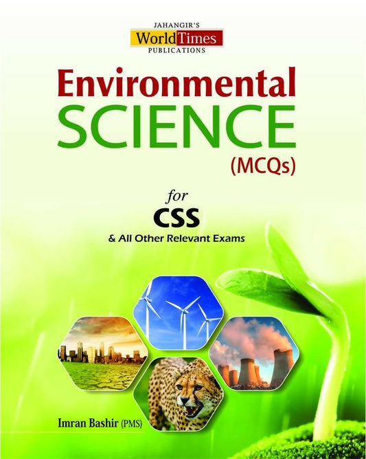 Environmental-Science-MCQs-For-CSS-Book-by-Imran-Bashir-–-Jahangir-World-Times