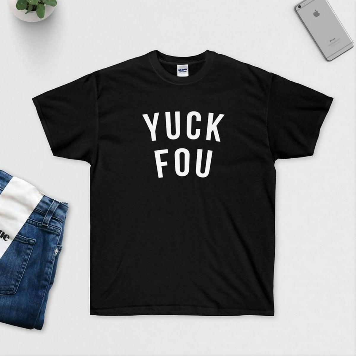 Khanani's YUCK FOU T-Shirt - Funny Shirt for men - ValueBox