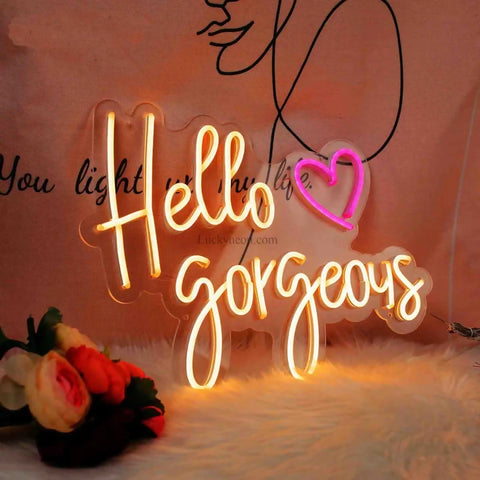 Hello Gorgeous- LED Neon Sign