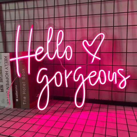 Hello Gorgeous- LED Neon Sign