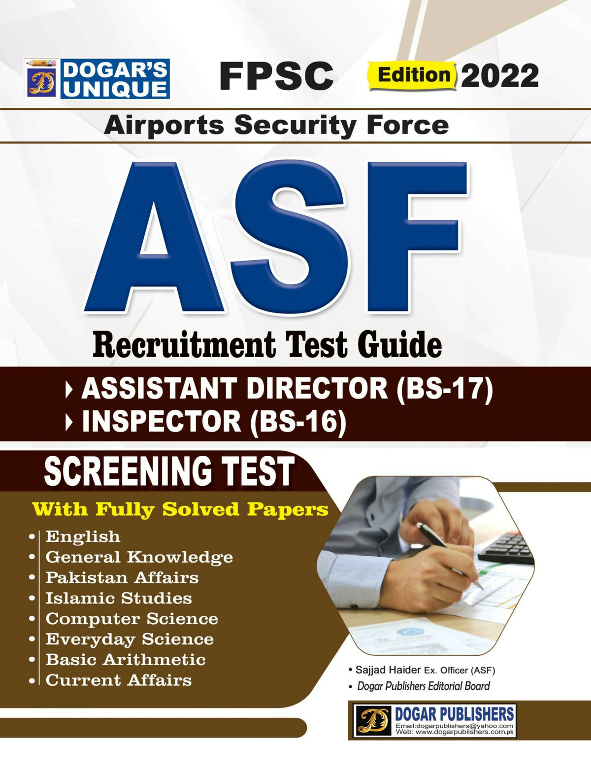 DOGAR UNIQUE UP TO DATE FPSC Airports Security Force ASF Recruitment Test Guide Assistant Director And Inspector Screening Test With Fully Solved Papers New Books N Books