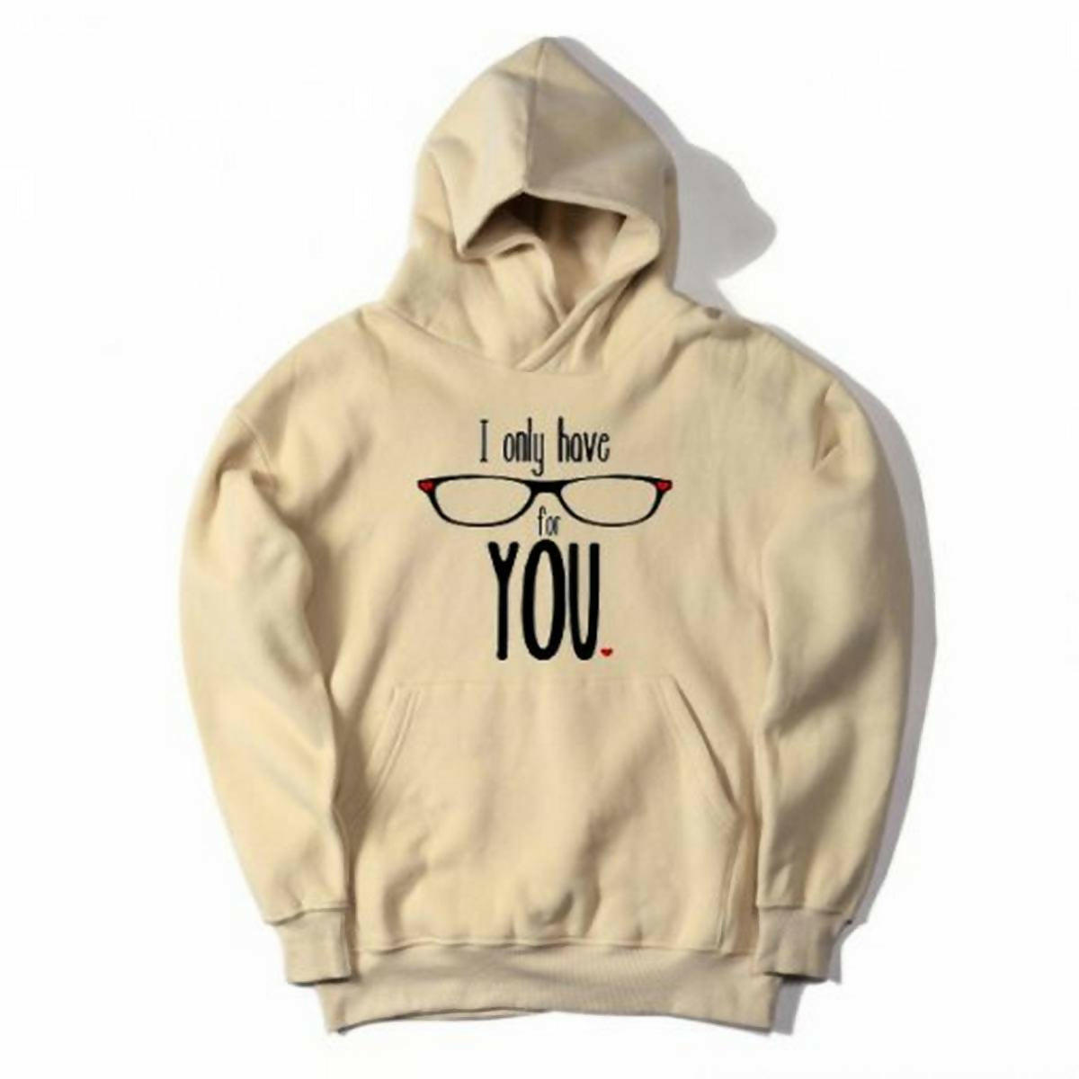 Khanani's I Only Have For You printed pullover hoodies - ValueBox