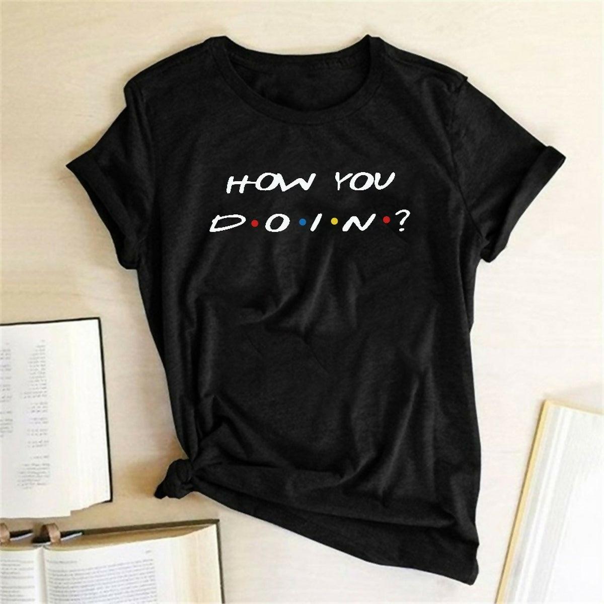 Khanani's How you doing half sleeves t shirt for men - ValueBox