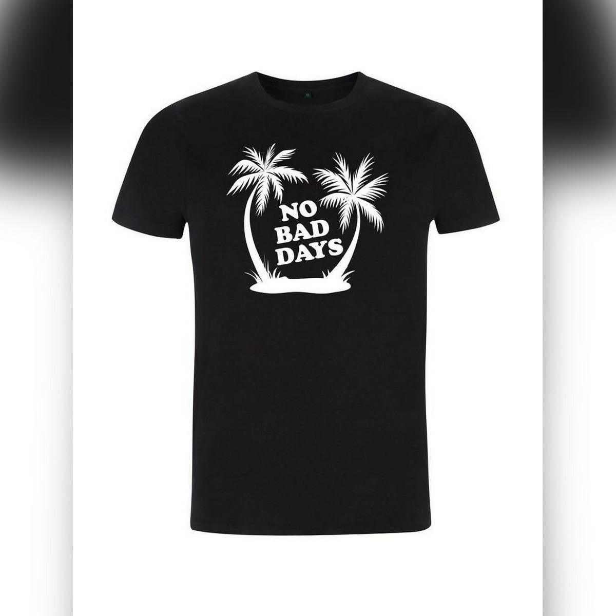 Motivational T-shirt - No Bad Days Palm Trees -Cool Graphic T Shirt -Quote t-shirts - Unisex Mens Womens Ladies Tshirts Strech t-shirt - ValueBox