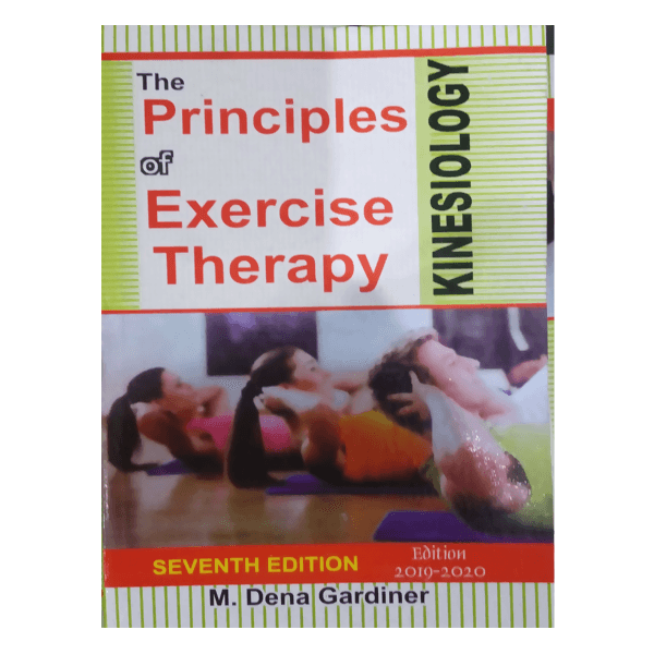 The Principles of Exercise Therapy – Kinesiology 7th - ValueBox