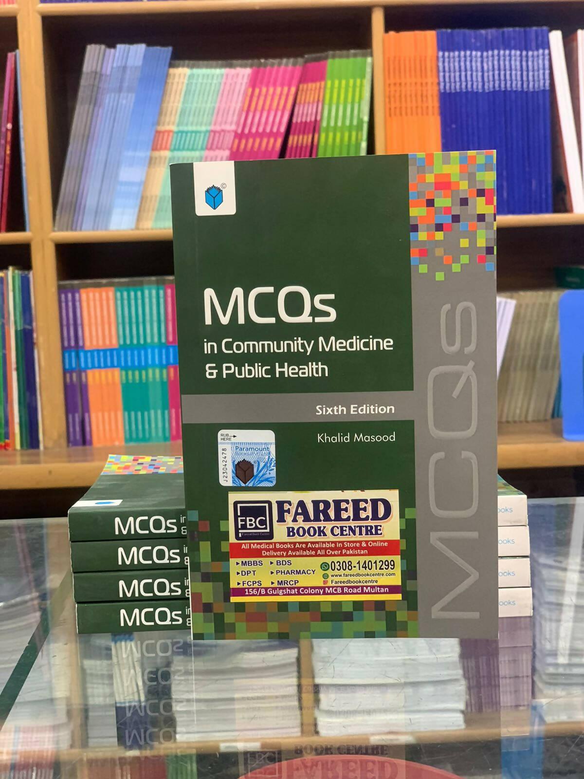 MCQS IN COMMUNITY MEDICINE & PUBLIC HEALTH 6TH EDITION BY KHALID MASOOD - ValueBox