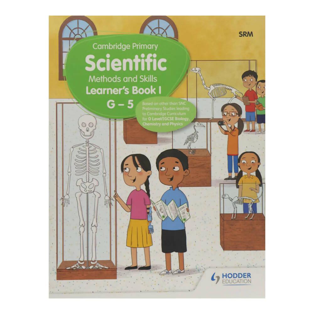 Cambridge Primary Scientific Methods And Skills Learner's Book 1 G-5 FOR LEVEL 4 - ValueBox