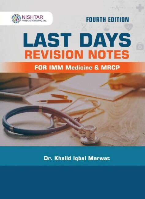 LAST DAYS REVISION NOTES FOR IMM MEDICINE & MRCP BY KIM DR KHALID IQBAL MARWAT 4TH LATEST EDITION - ValueBox
