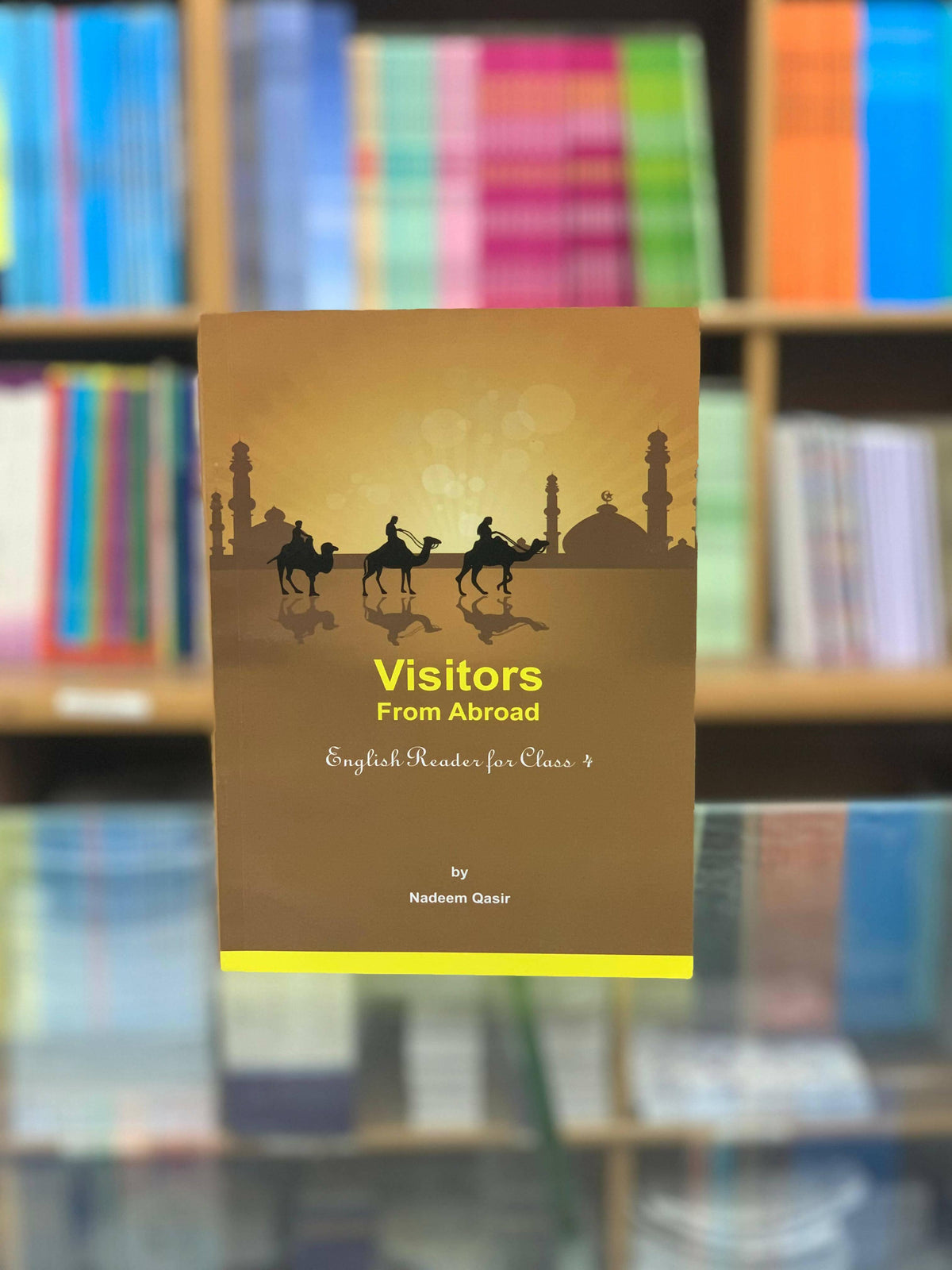 VISITORS FROM ABROAD ENGLISH READER FOR CLASS 4 BY NADEEM QASIR - ValueBox