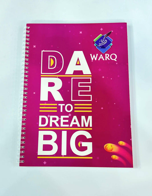 WARQ SPIRAL NOTEBOOK A4 SIZE IMPORTED PAPER (DARE TO DREAM BIG) - ValueBox