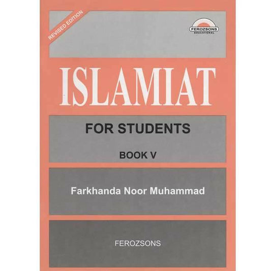ISLAMIAT FOR STUDENT BOOK 5 BY FARKHANDA NOOR MUHAMMAD - ValueBox