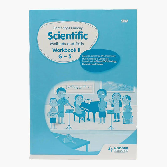 Cambridge Primary Scientific Methods & Skills Workbook 2 G-5 FOR LEVEL 5 - ValueBox