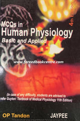 Mcqs In Human Physiology Basic And Applied By OP TANDON - ValueBox