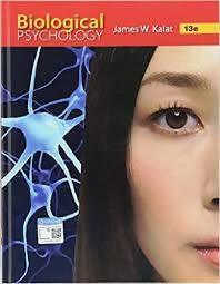 Biological Psychology 13th Edition BY James W Kalat - ValueBox