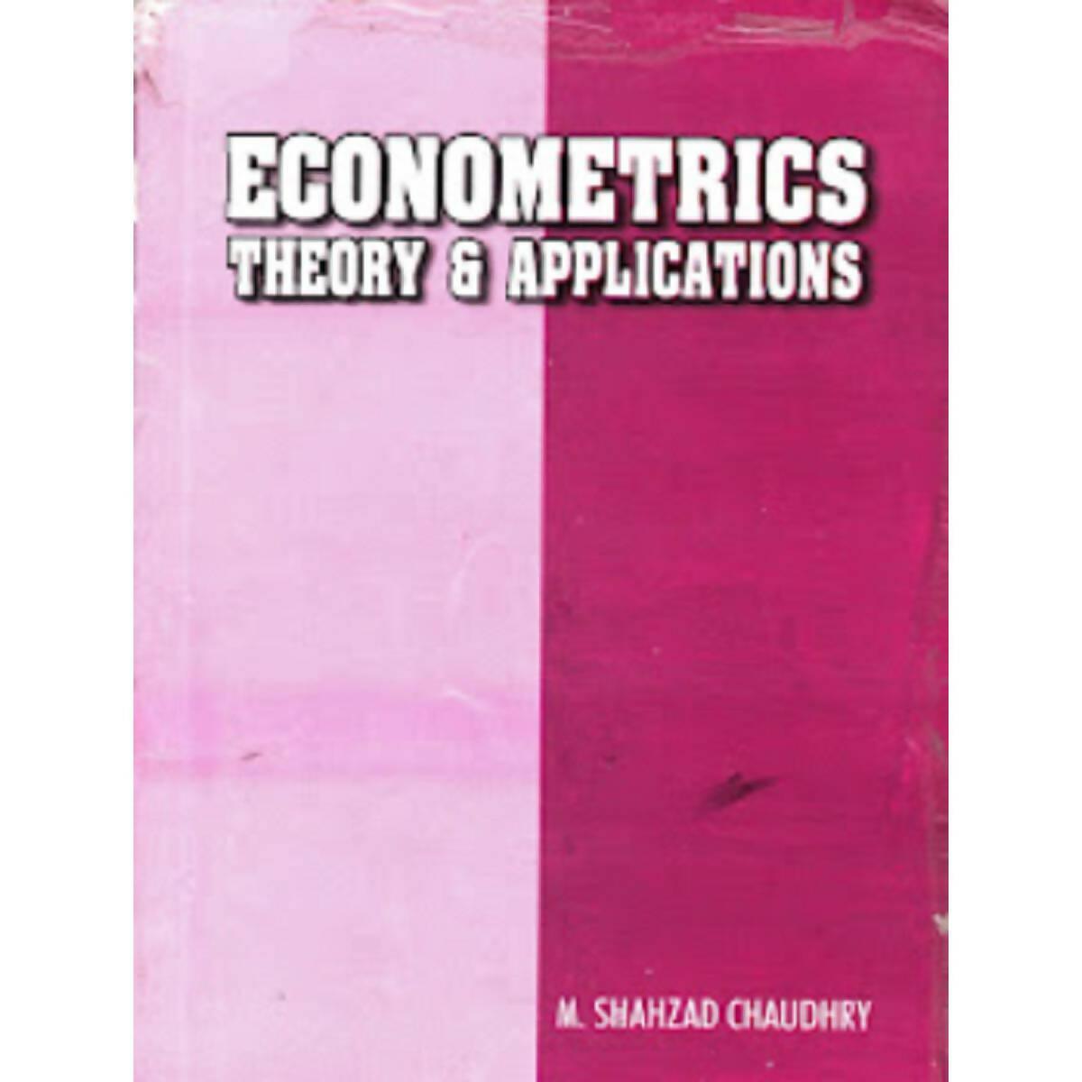 Econometrics Theory & Applications For MA 2 By M Shahzad Chaudhry - ValueBox