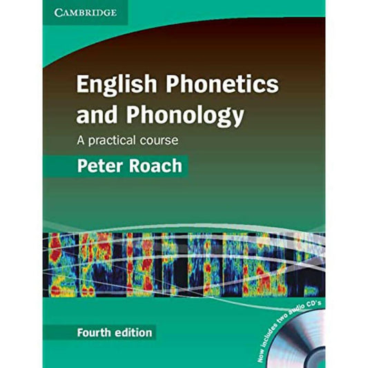 English Phonetics and Phonology eBook A Practical Course 4th Edition - ValueBox