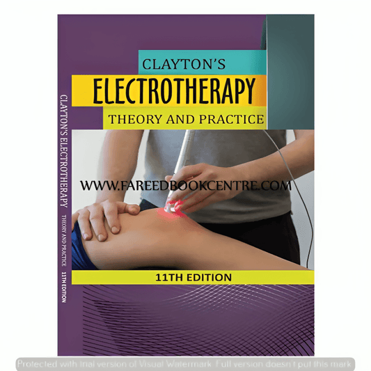 Claytons Electrotherapy Theory And Practice 11th Edition