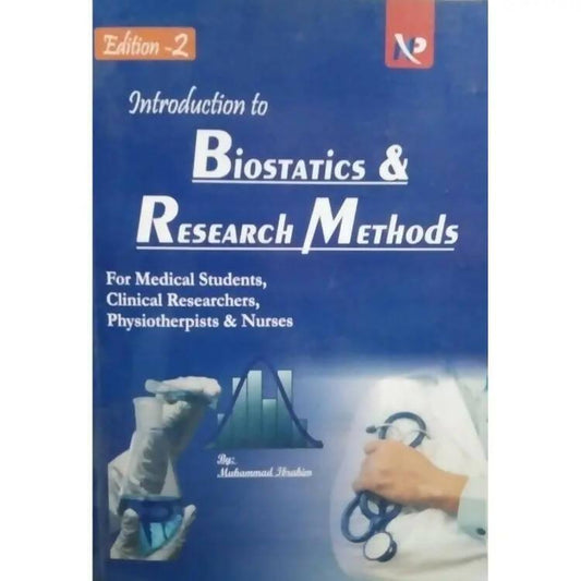 Introduction To Biostatistics And Research Methods By Muhammad Ibrahim - ValueBox