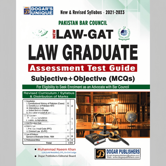 Dogar's Unique LAW GAT ( Graduate Assessment Test ) Guide Book By M Nadeem Khan | New & Revised Syllabus 2021 - 2023 | Subjective & Objective BAR Entrance Examination | Dogar Publishers - ValueBox