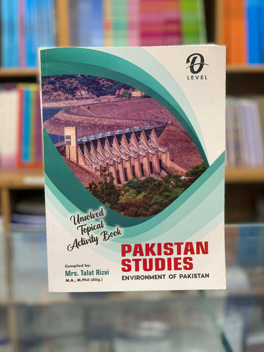 UNSOLVED TOPICAL ACTIVITY BOOK PAKISTAN STUDIES BY MRS TALAT RIZVI OLEVEL - ValueBox