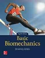 Basic Biomechanics 9th Latest Edition By Susan J. Hall - ValueBox