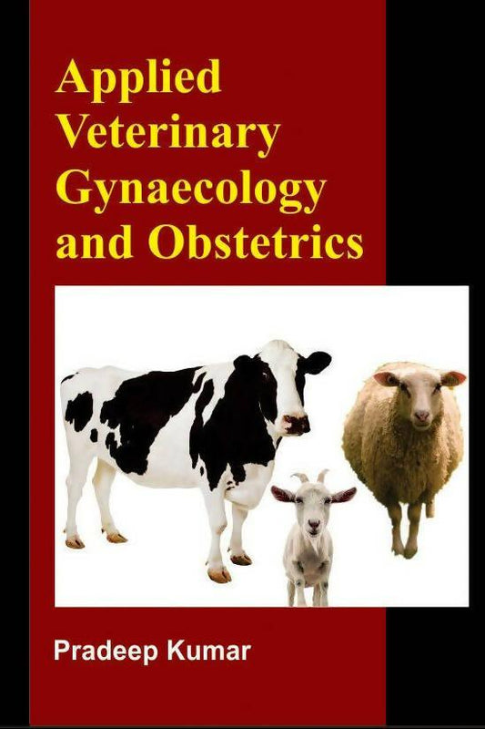 Applied Veterinary Gynaecology And Obstetrics By Pradeep Kumar - ValueBox