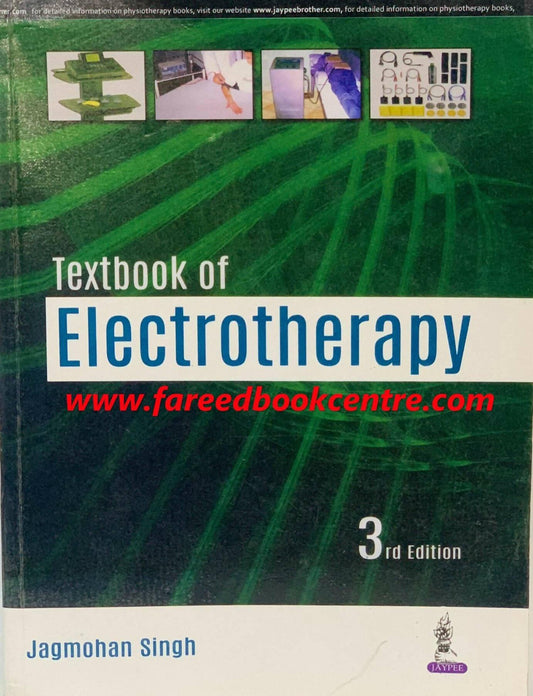 TEXTBOOK OF ELECTROTHERAPY BY JAGMOHAN SINGH 3RD EDITION - ValueBox