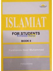 ISLAMIAT FOR STUDENT BOOK 2 BY FARKHANDA NOOR MUHAMMAD - ValueBox