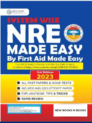 System Wise NRE Made Easy by First Aid Made Easy 3nd Edition First book to cover modular system of UHS, RMU, DOW KMU All past papers in system wise PMC mock tests Explanations,tips & tricks By Dr Hafiz Atif NEW BOOKS N BOOKS