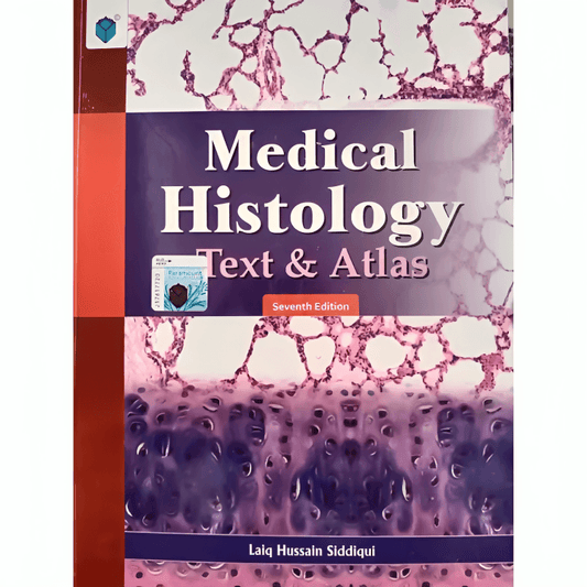 Book Medical Histology by Laiq Hussain Siddiqui