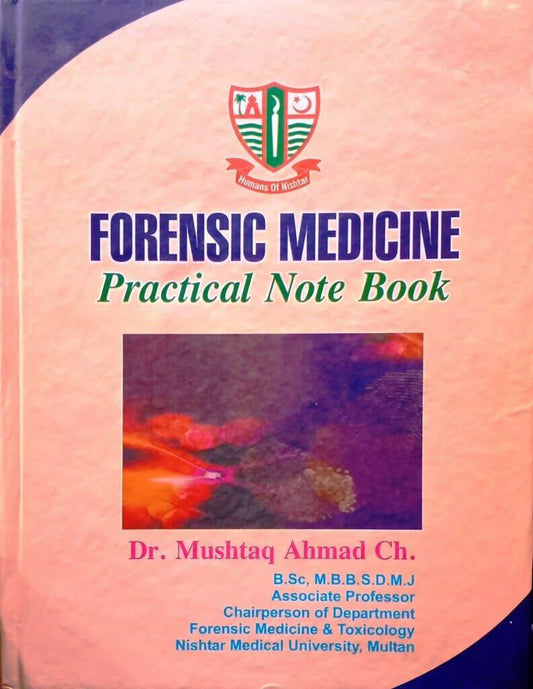 Forensic Medicine Practical Notebok 3rd Year MBBS For Nishtar Medical College - ValueBox