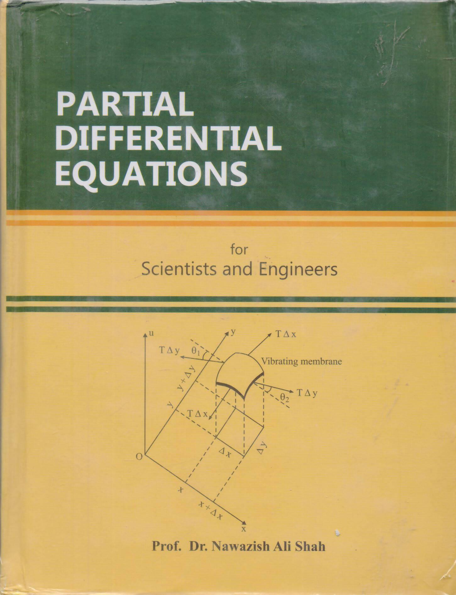 Partial Differential Equations for Scientists and Engineers by Pros. Dr. Nawazish Ali Shah - ValueBox