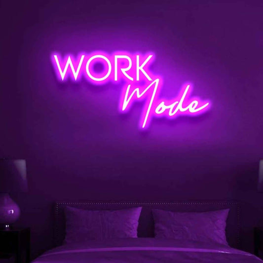 Work Mode Neon Sign