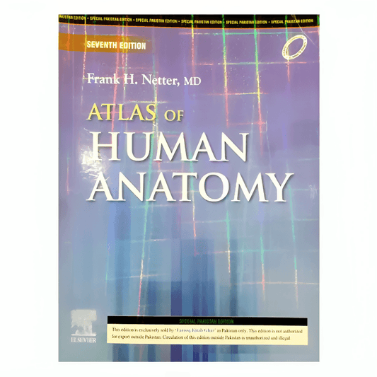 Frank H. Netter at Las of Human Anatomy 7th Edition (Pakistan Edition) - ValueBox