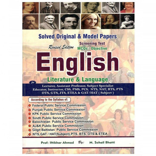 English Literature & Language Objective MCQs Screening Test Guide by Prof. Iftikhar Ahmad & M. Sohail Bhatti | For Lecturer, Assistant Professor Subject Specialist, Educator,Instructor CSS PMS PCS NTS NAT BTS PTS OTS NEW BOOKS N BOOKS