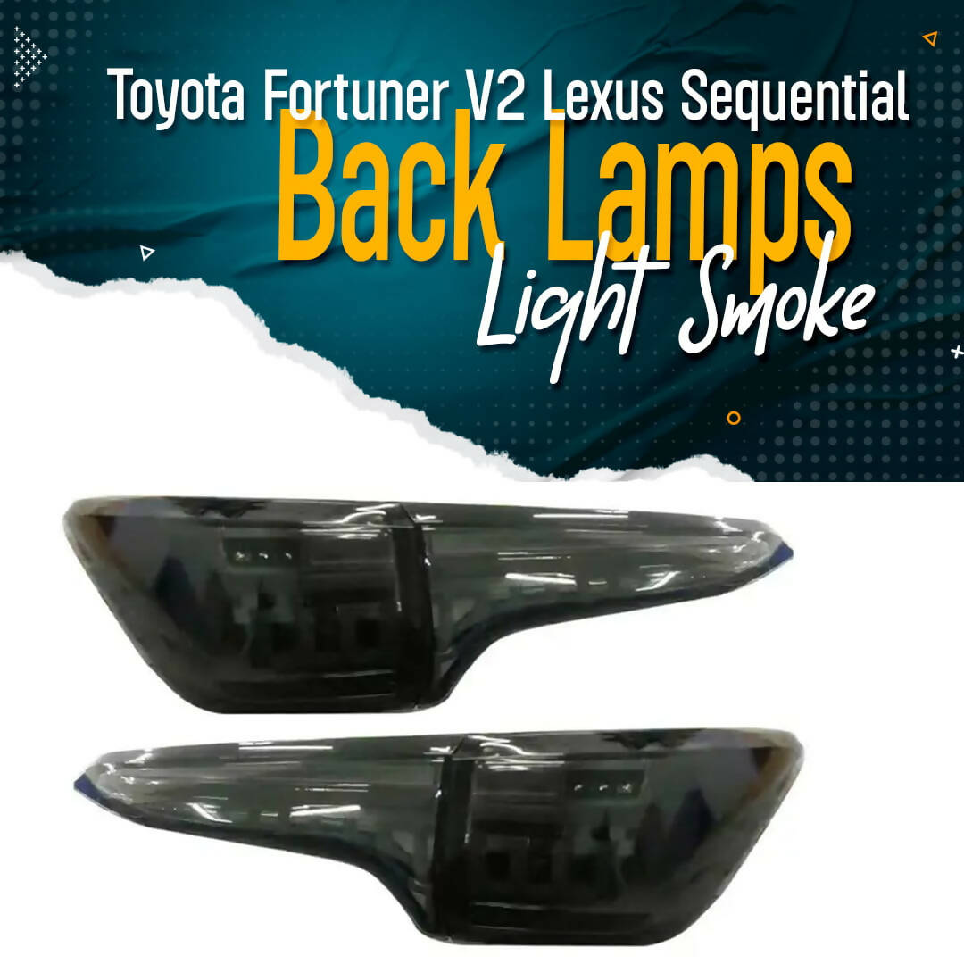 Toyota Fortuner V2 Lexus Sequential Back Lamps Light Smoke - Model 2016-2021