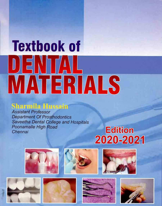 TEXTBOOK OF DENTAL MATERIALS BY SHARMILA HUSSAIN - ValueBox