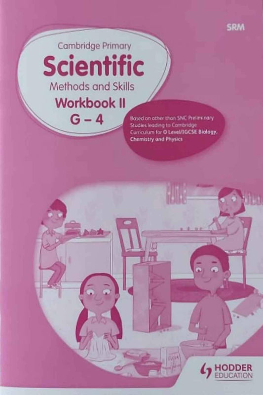 Cambridge Primary Scientific Methods & Skills Workbook 2 G-4 FOR LEVEL 2 - ValueBox