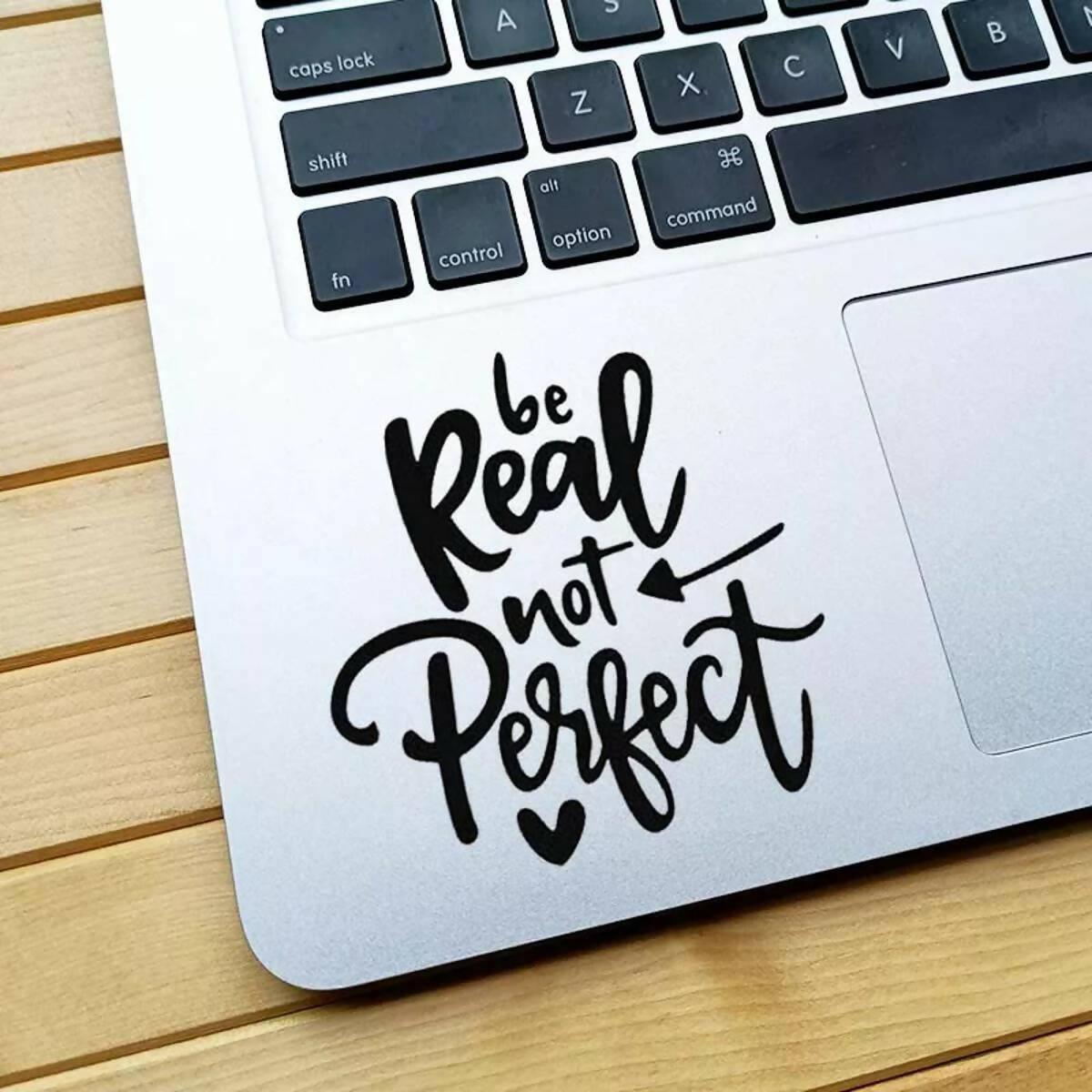 Be Real Not Perfect Motivational Quote Vinyl Decal Laptop Sticker for Boys and Girls, Bike Stickers, Car Bumper Stickers by Sticker Studio - ValueBox