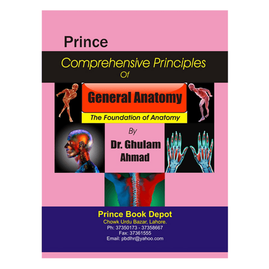 COMPREHENSIVE PRINCIPLES OF GENERAL ANATOMY BY DR GULAM AHMED - ValueBox